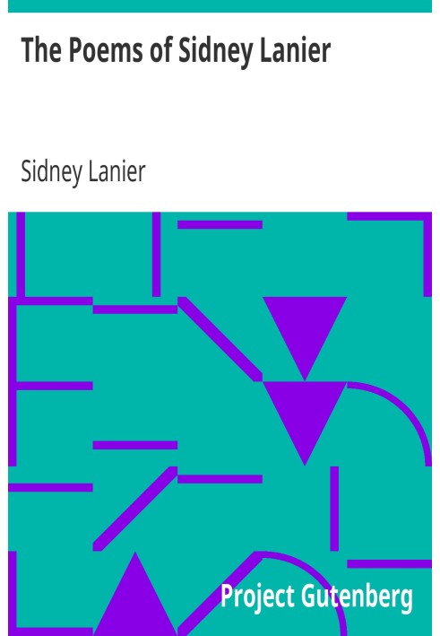 The Poems of Sidney Lanier