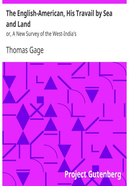 Англійський американець, його муки на морі та суші: або Новий огляд Вест-Індії