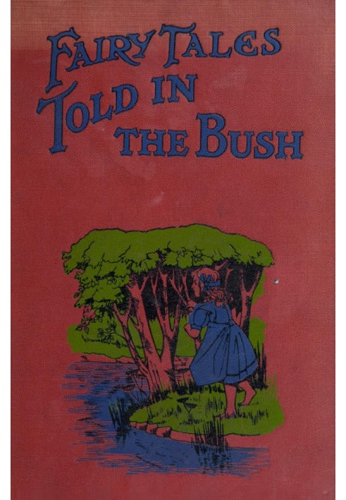 Fairy Tales Told in the Bush