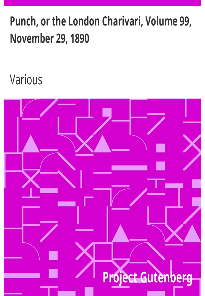 Панч, або Лондонський чаріварі, том 99, 29 листопада 1890 р
