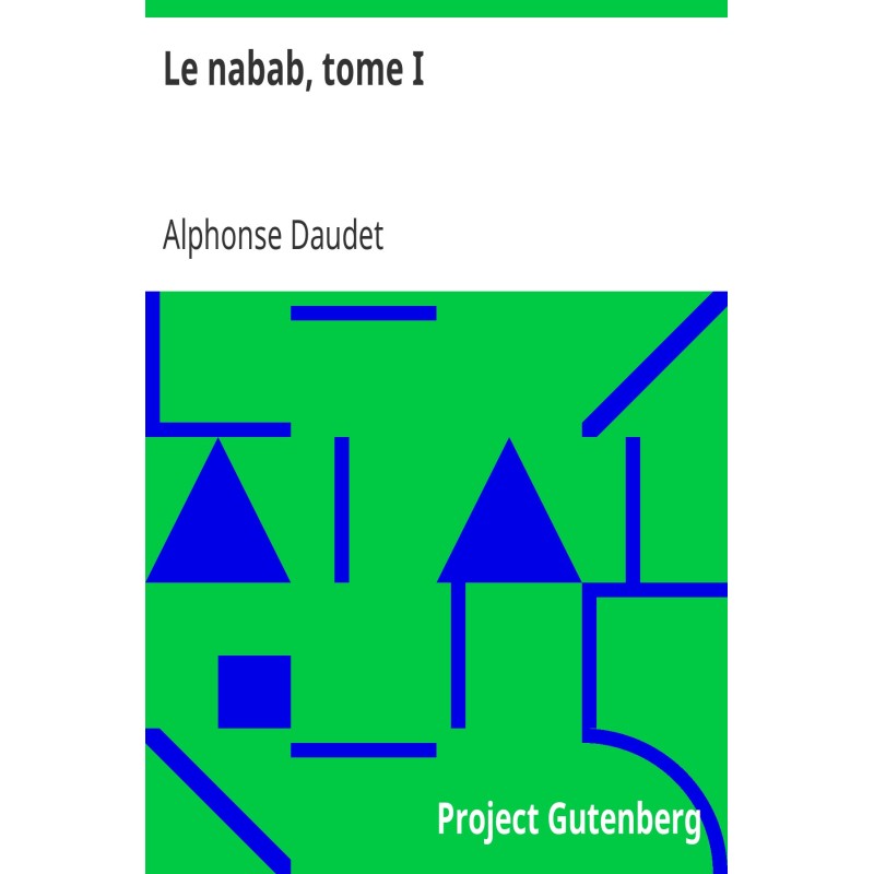 The Nabob, Volume I