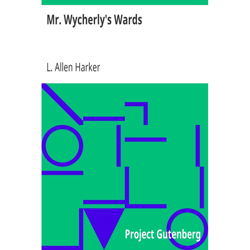 Mr. Wycherly's Wards