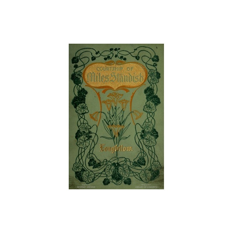 Courtship of Miles Standish...
