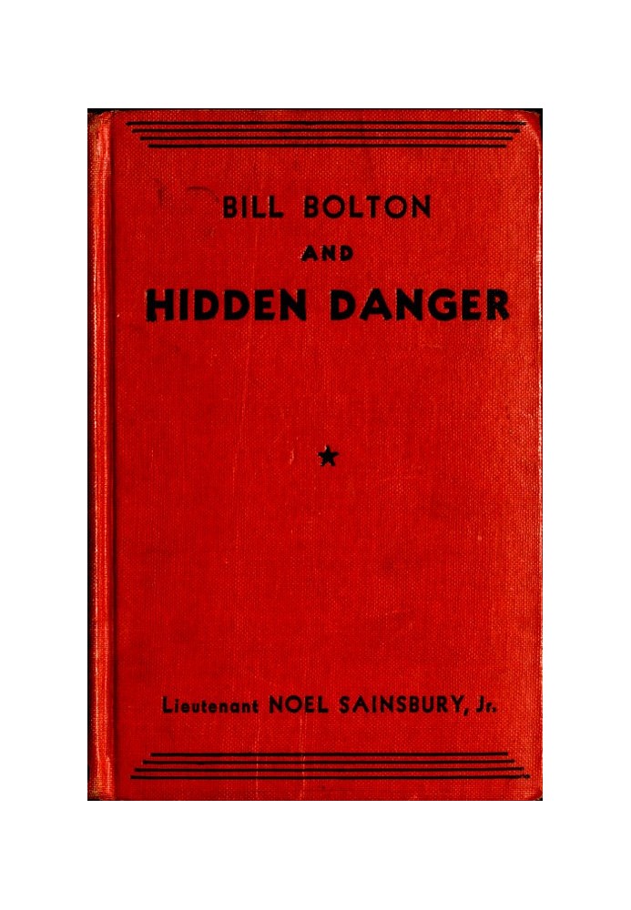 Bill Bolton and Hidden Danger