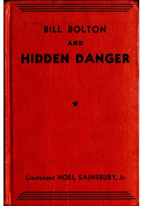 Bill Bolton and Hidden Danger