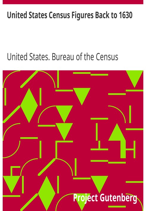 United States Census Figures Back to 1630