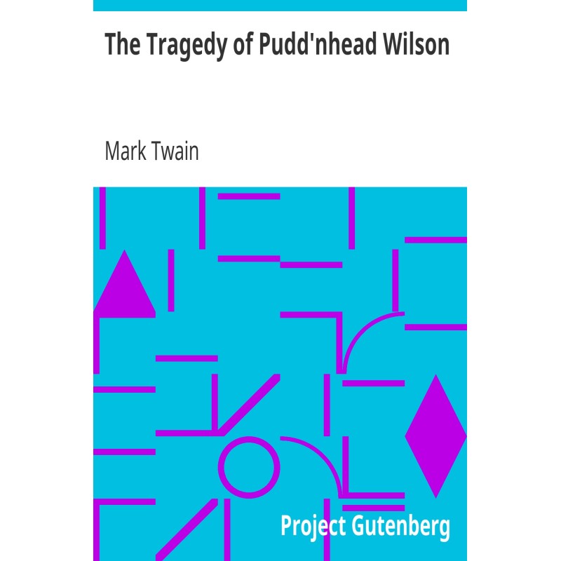 The Tragedy of Pudd'nhead...