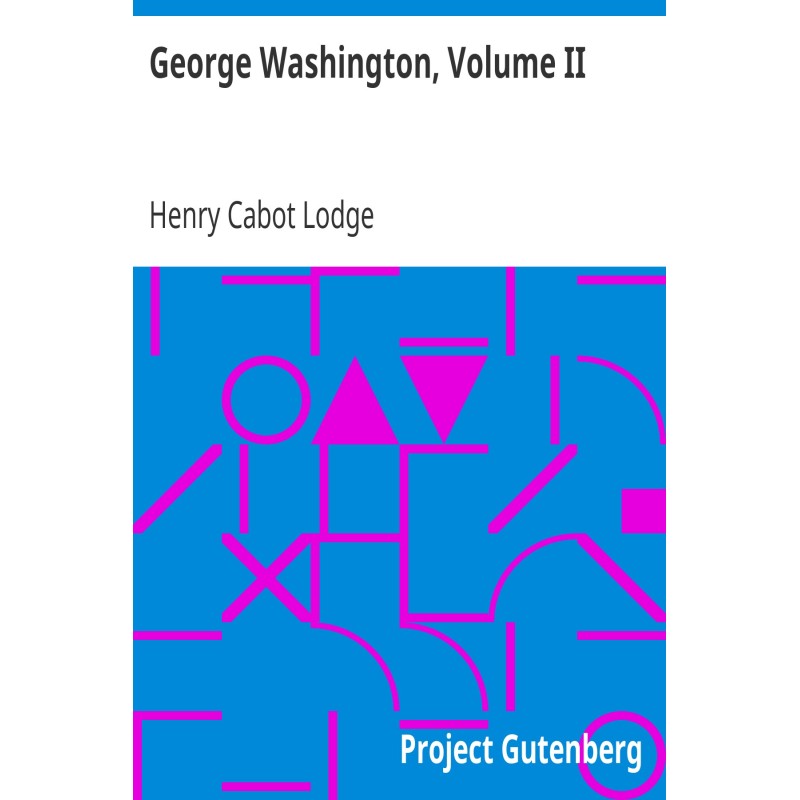 George Washington, Volume II