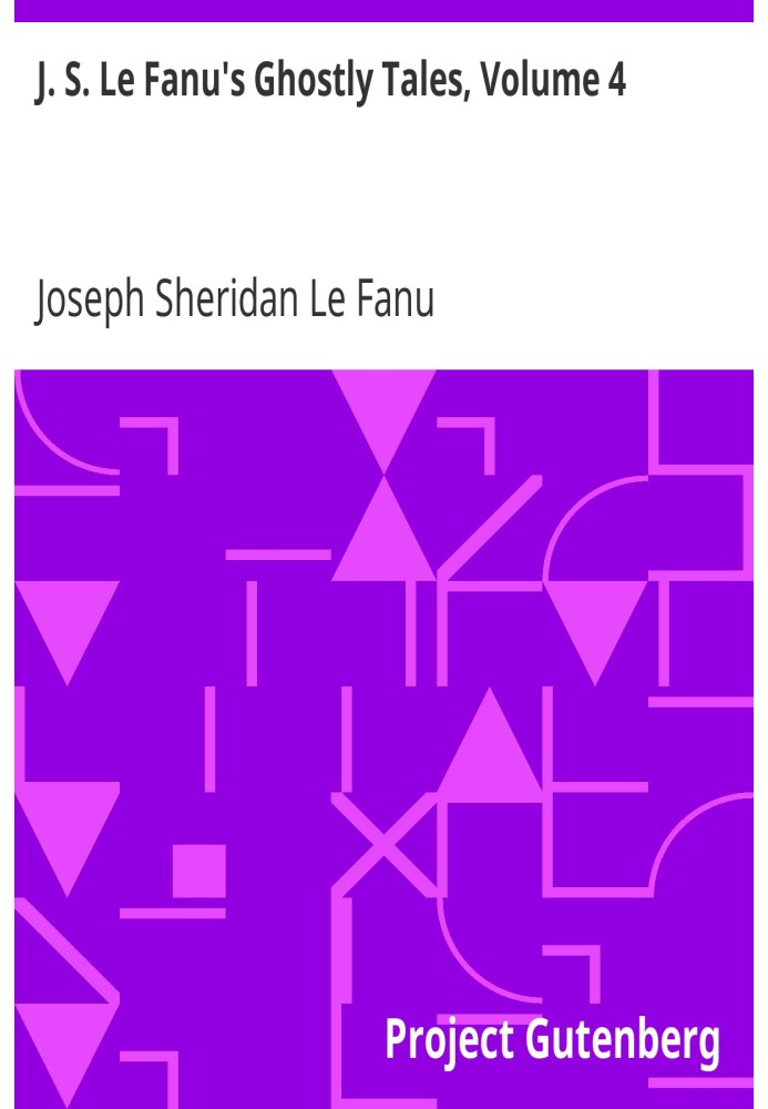 Ж. С. Ле Фаню «Примарні історії», том 4