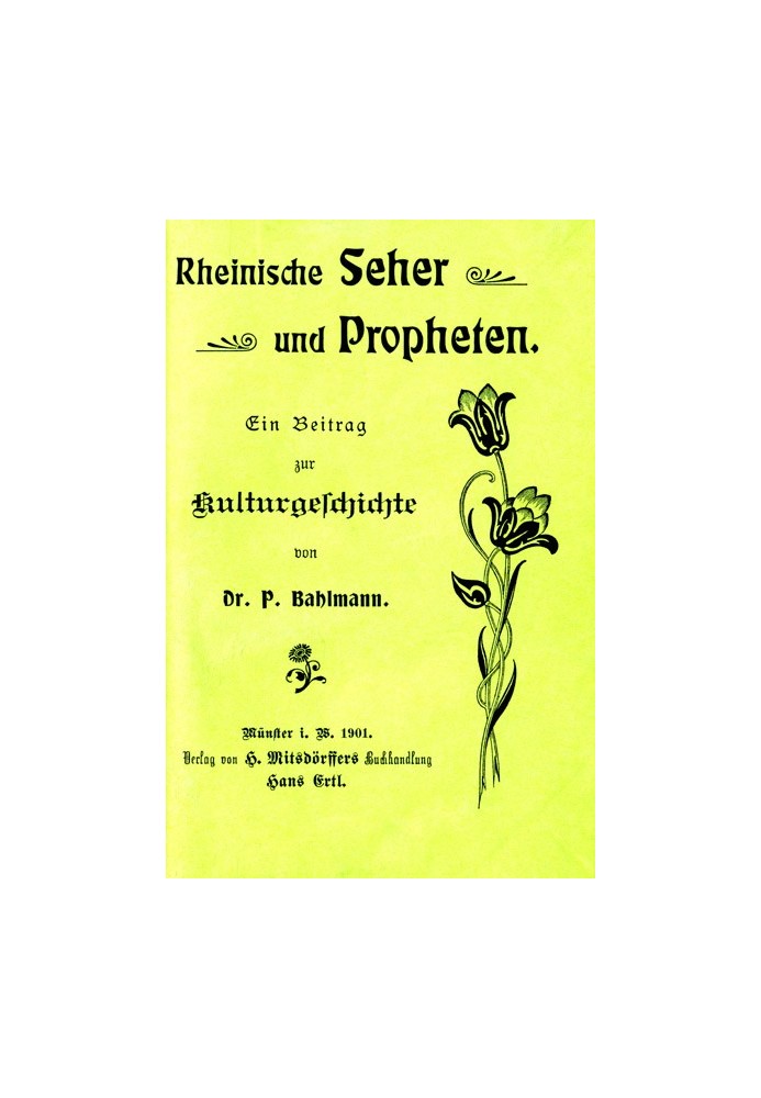 Rhenish seers and prophets: A contribution to cultural history