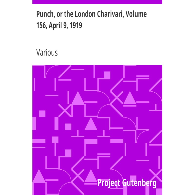 Punch, or the London...