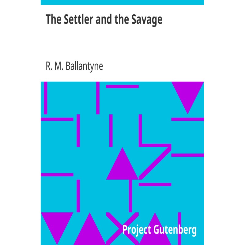 The Settler and the Savage