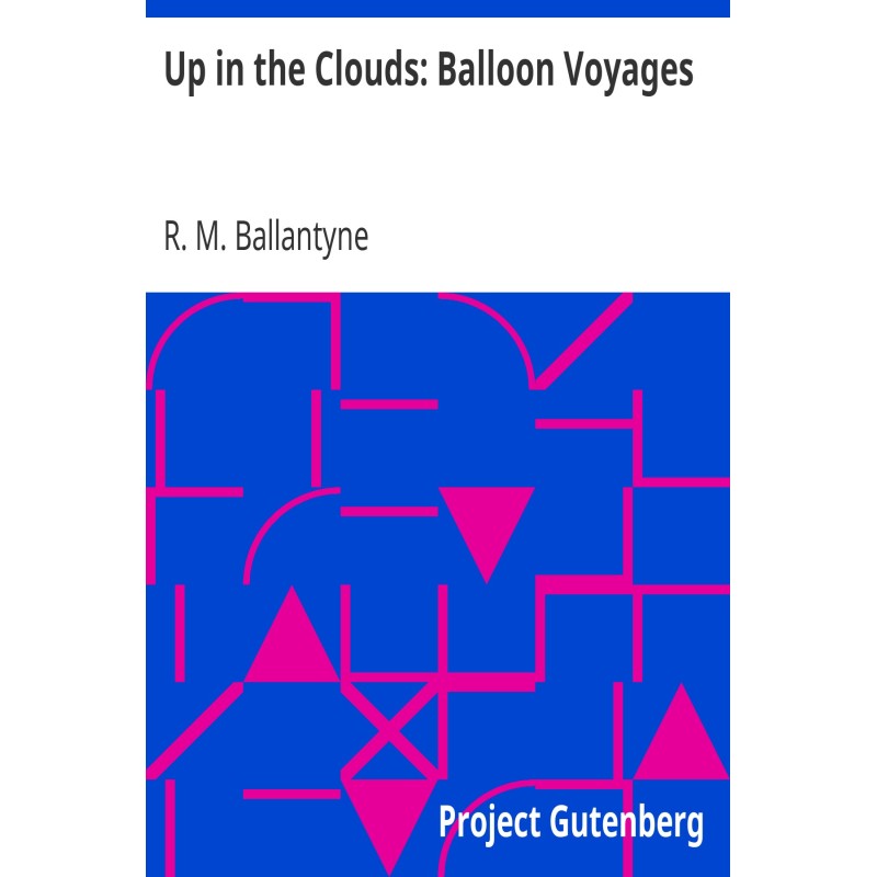 Up in the Clouds: Balloon...