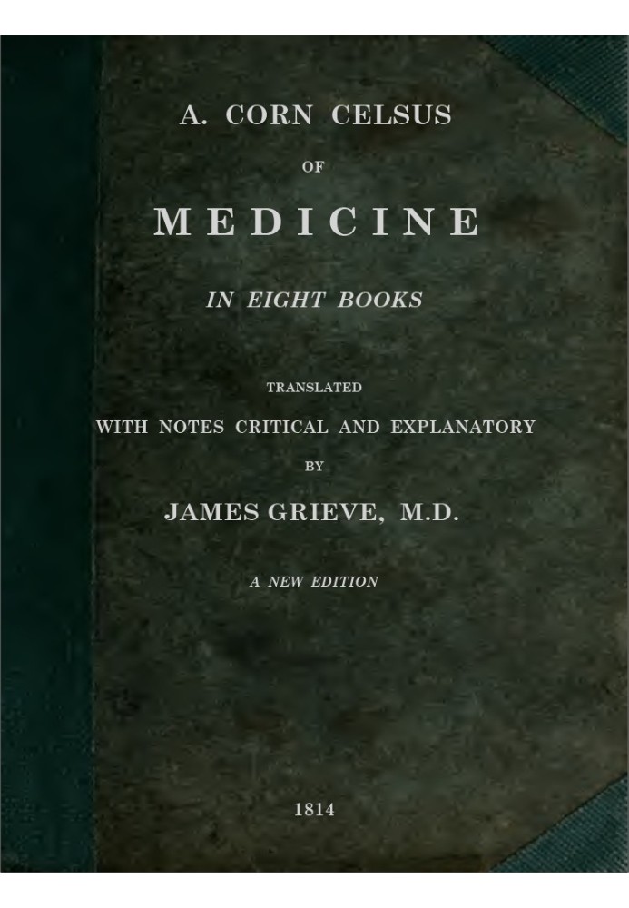 Of Medicine, in Eight Books