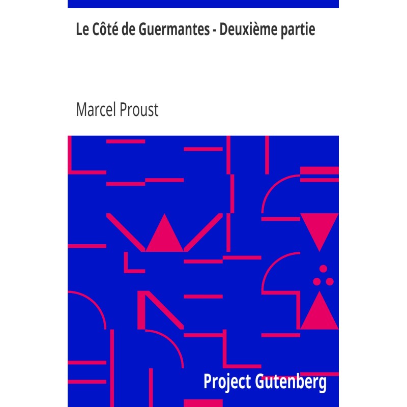The Side of Guermantes -...