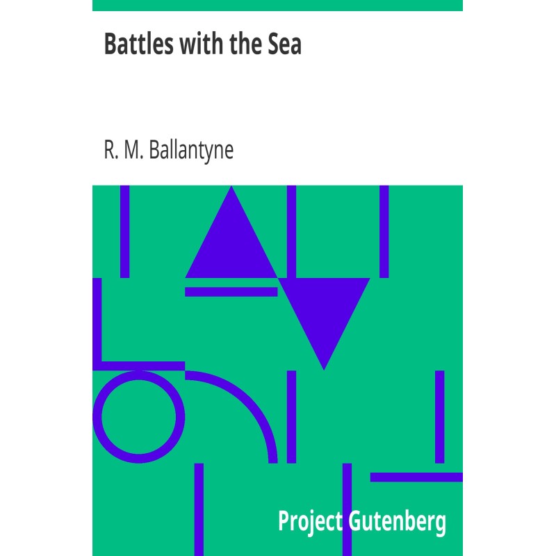 Battles with the Sea