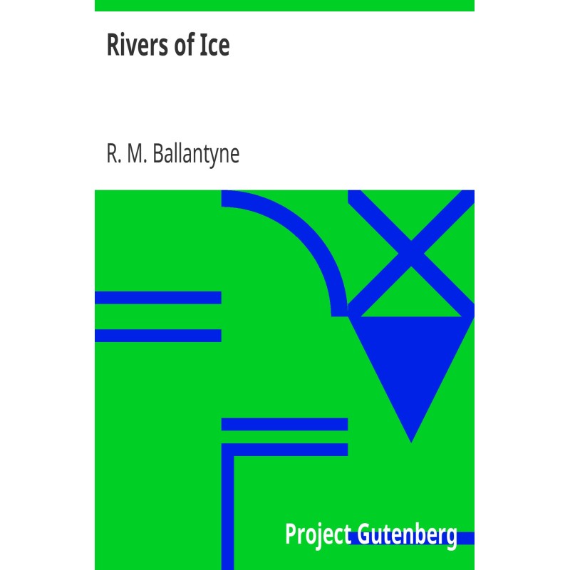 Rivers of Ice