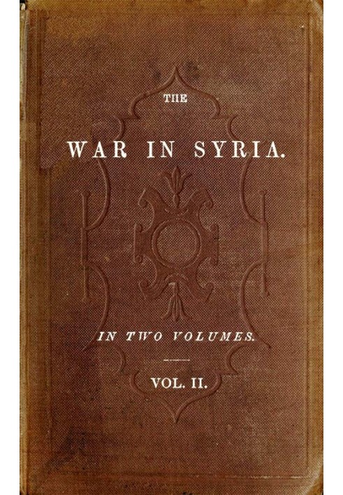 The War in Syria, Volume 2 (of 2)