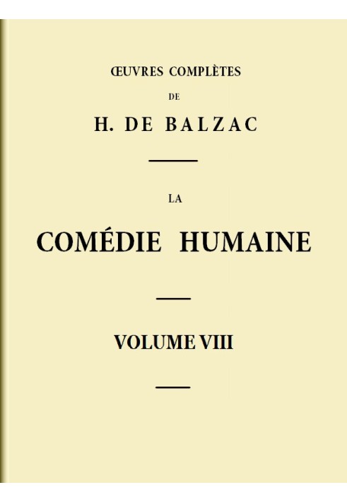 The Human Comedy - Volume 08. Scenes from provincial life - Volume 04