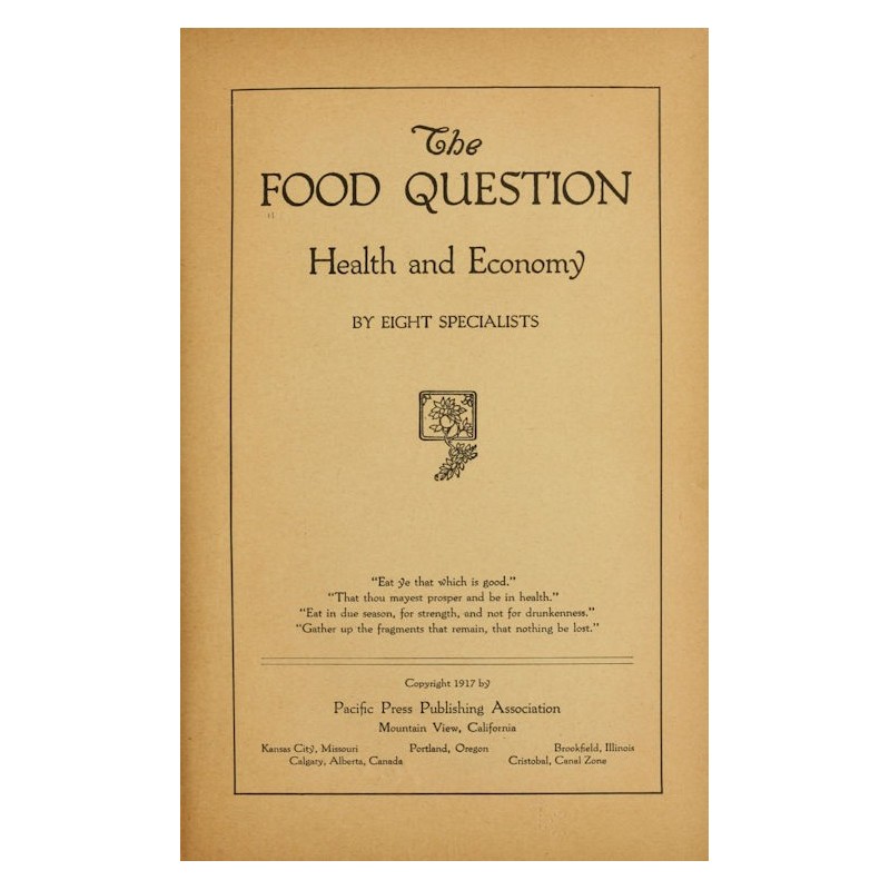 The Food Question: Health...