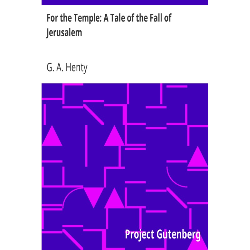 For the Temple: A Tale of...
