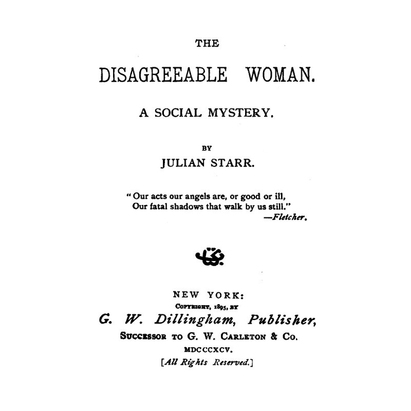 The Disagreeable Woman: A...