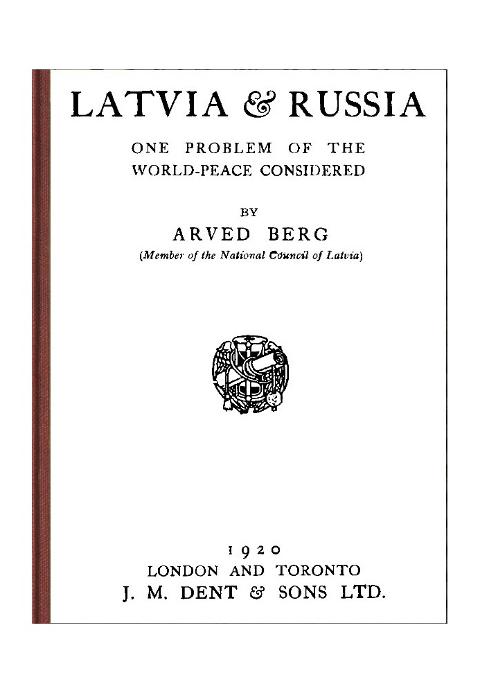 Latvia and Russia: One problem of the world-peace considered
