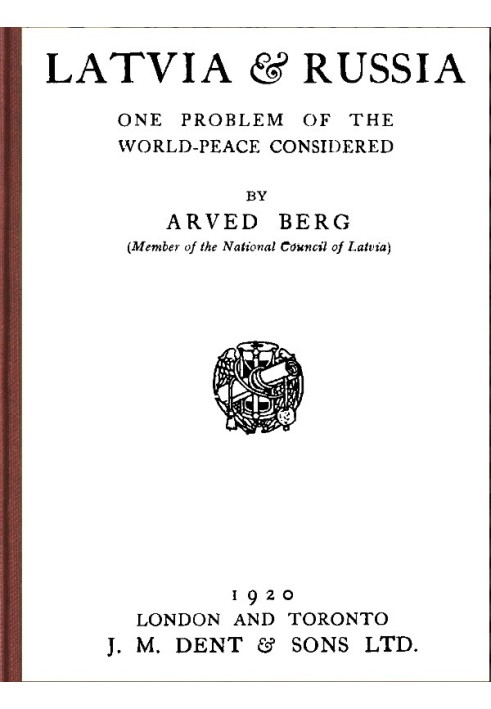 Latvia and Russia: One problem of the world-peace considered