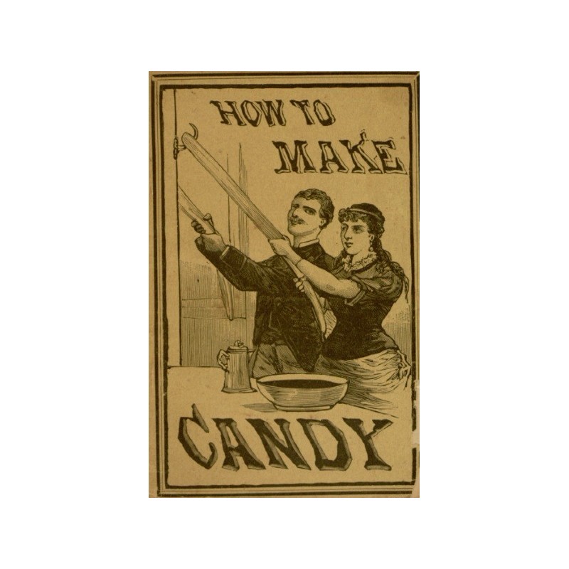 How to Make Candy A...