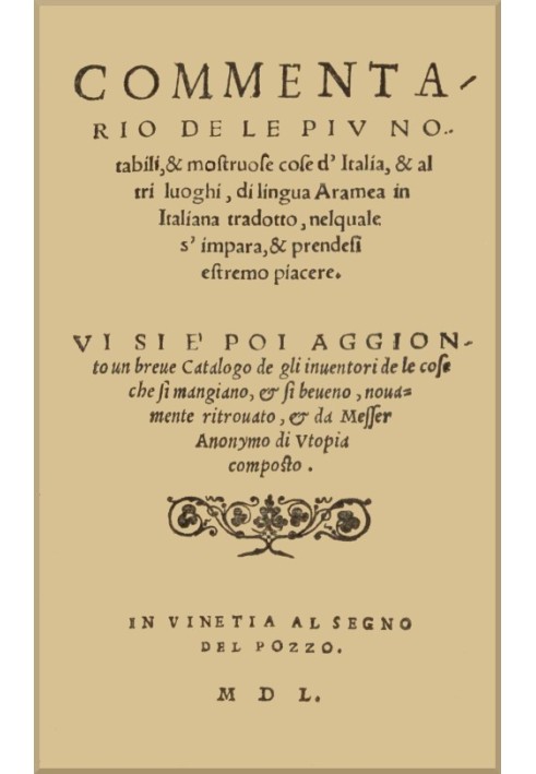 Commentary of the most notable and monstrous things of Italy, and of other Aramean-speaking places translated into Italian, in w