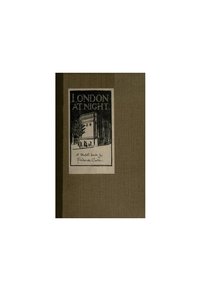 London at Night: A sketch-book