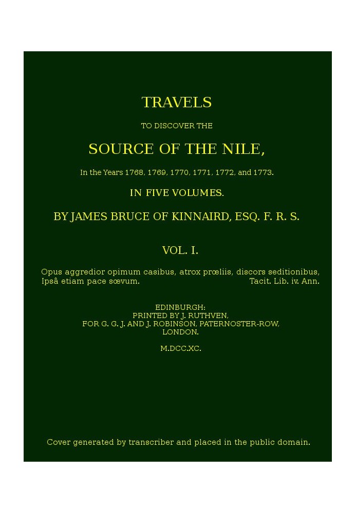 Travels to Discover the Source of the Nile, Volume 1 (of 5) In the years 1768, 1769, 1770, 1771, 1772 and 1773