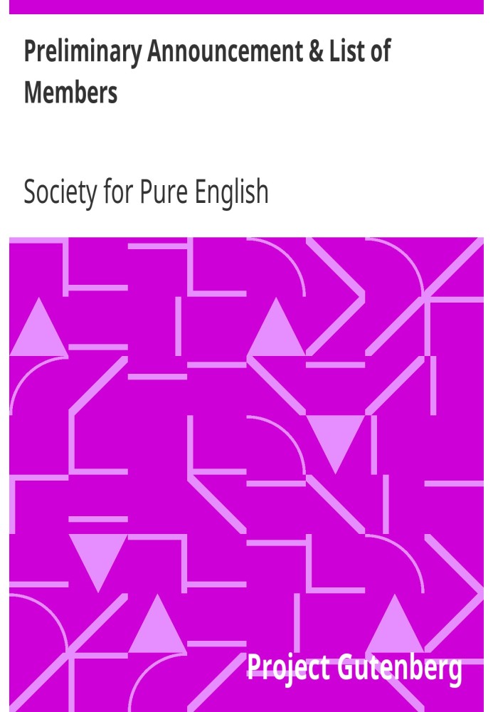 Предварительное объявление и список членов Общества чистого английского языка, трактат 01 (1919 г.)
