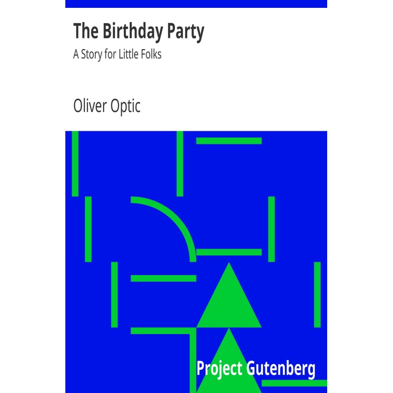 The Birthday Party: A Story...
