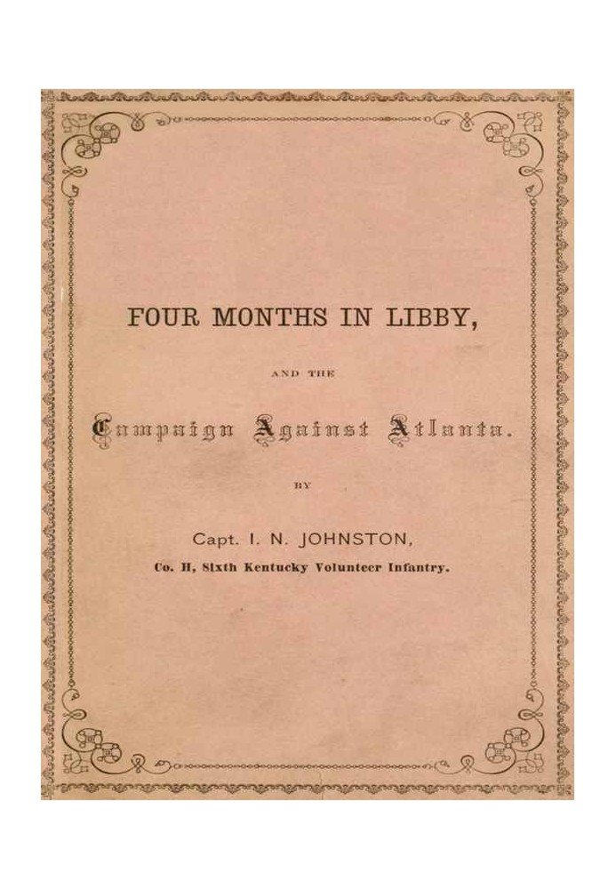 Four Months in Libby and the Campaign Against Atlanta