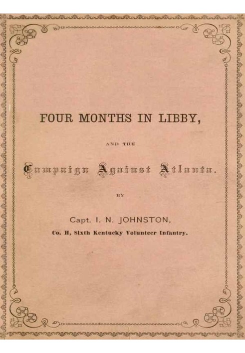 Four Months in Libby and the Campaign Against Atlanta