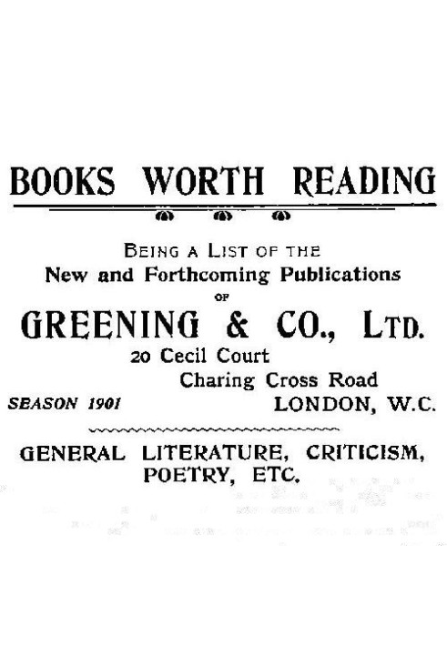 Книги, которые стоит прочитать, как список новых и предстоящих публикаций Greening & Co., Ltd, сезон 1901 г.