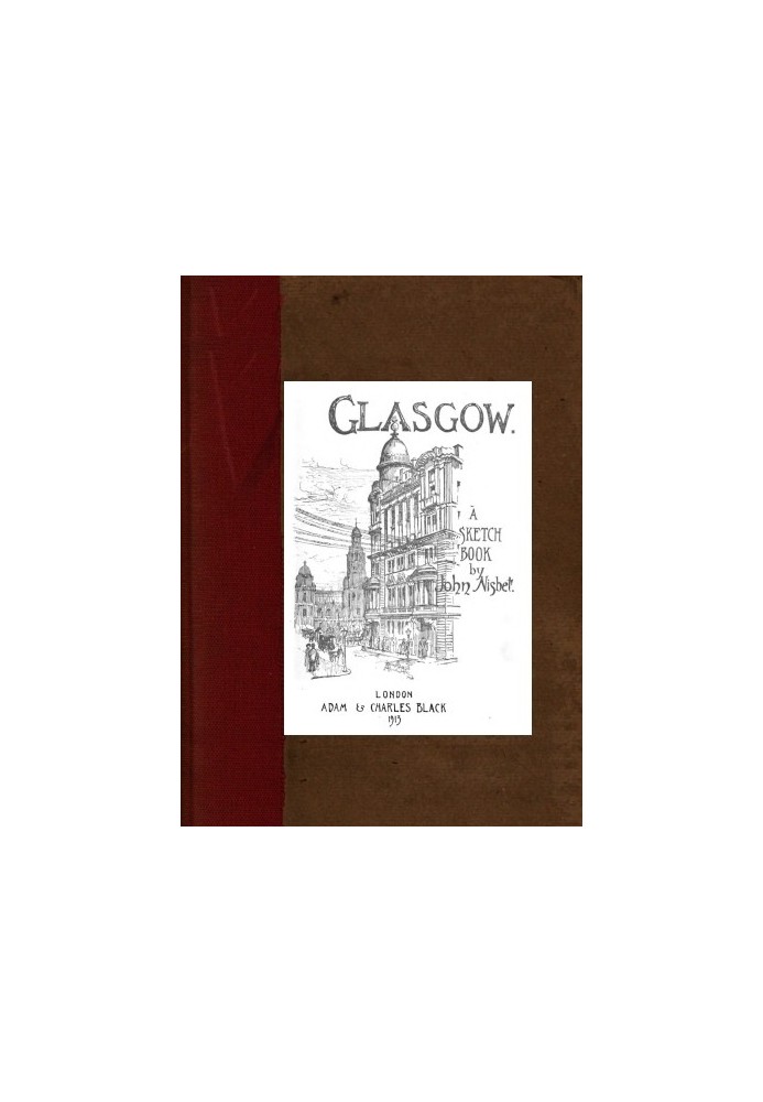 Glasgow: A Sketch Book