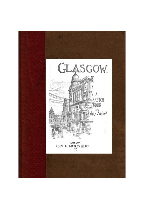 Glasgow: A Sketch Book