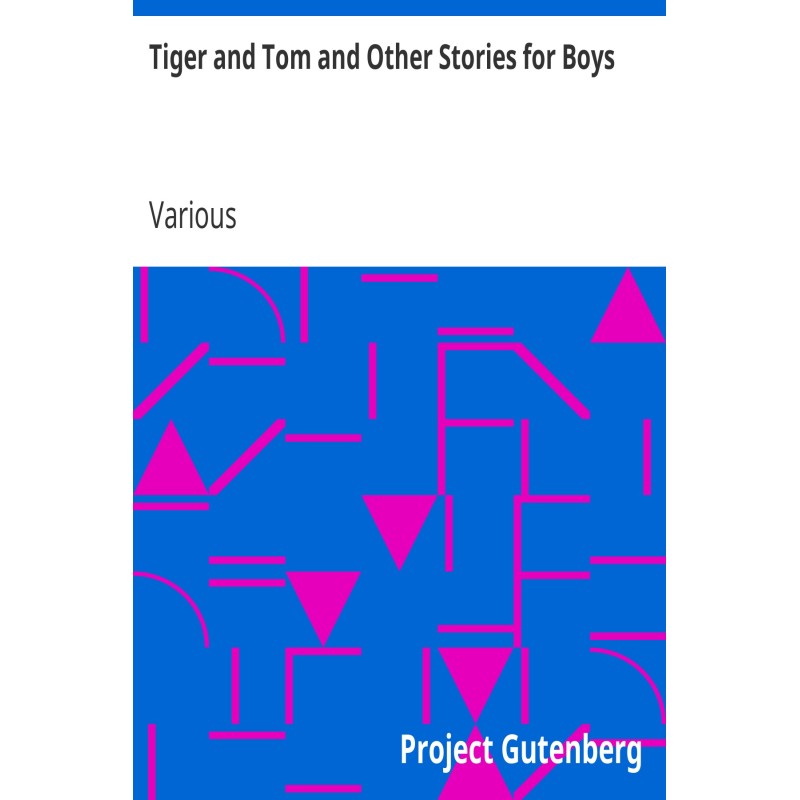 Tiger and Tom and Other...