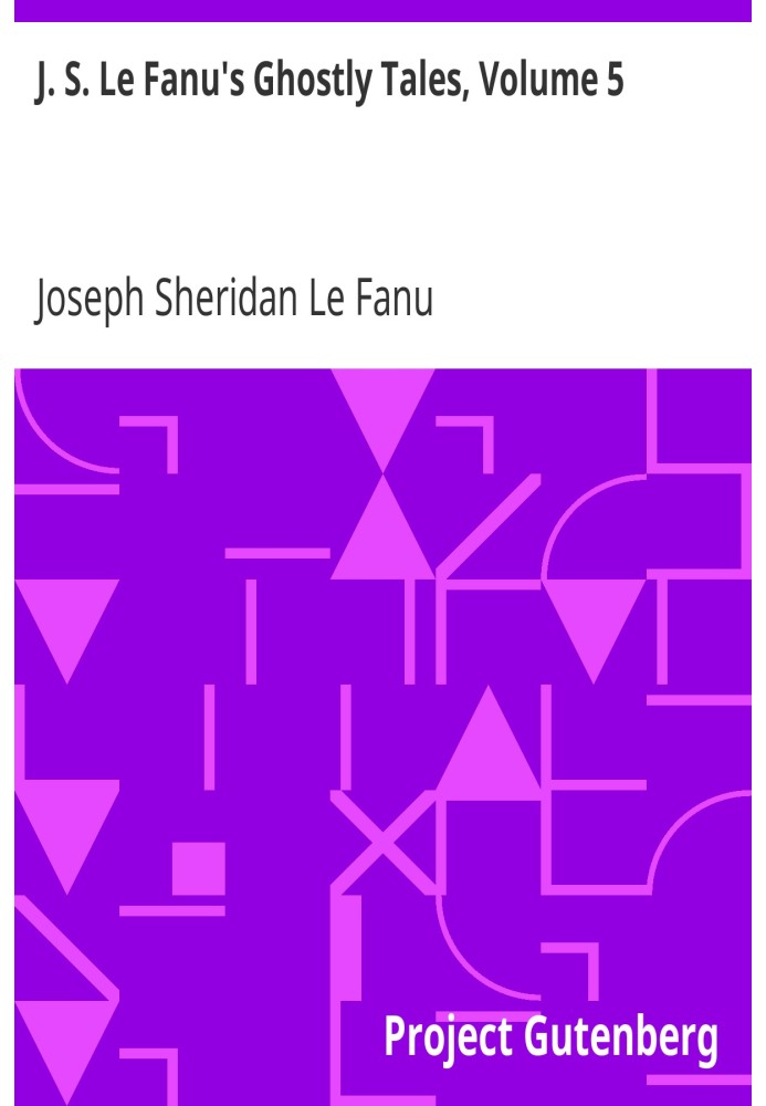 Ж. С. Ле Фаню «Примарні історії», том 5