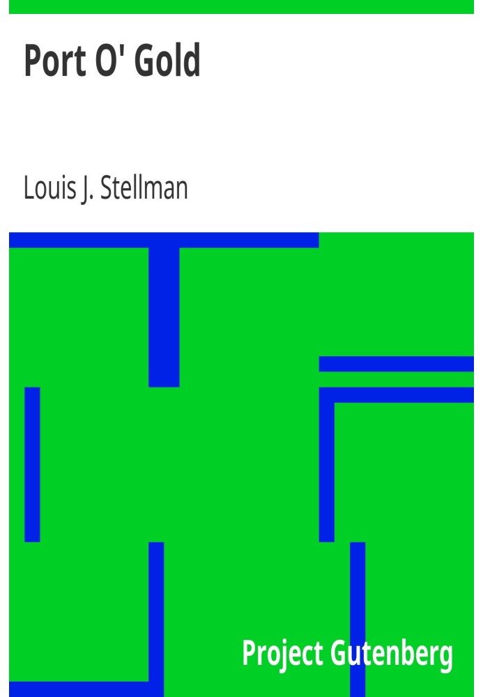 Port O' Gold Історія-роман про аргонавтів Сан-Франциско