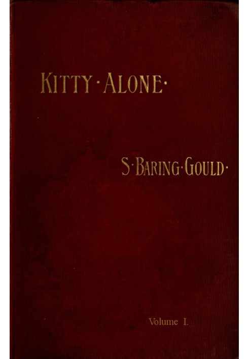 Kitty Alone: A Story of Three Fires (vol. 1 of 3)