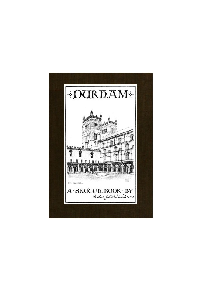 Durham: A Sketch-Book