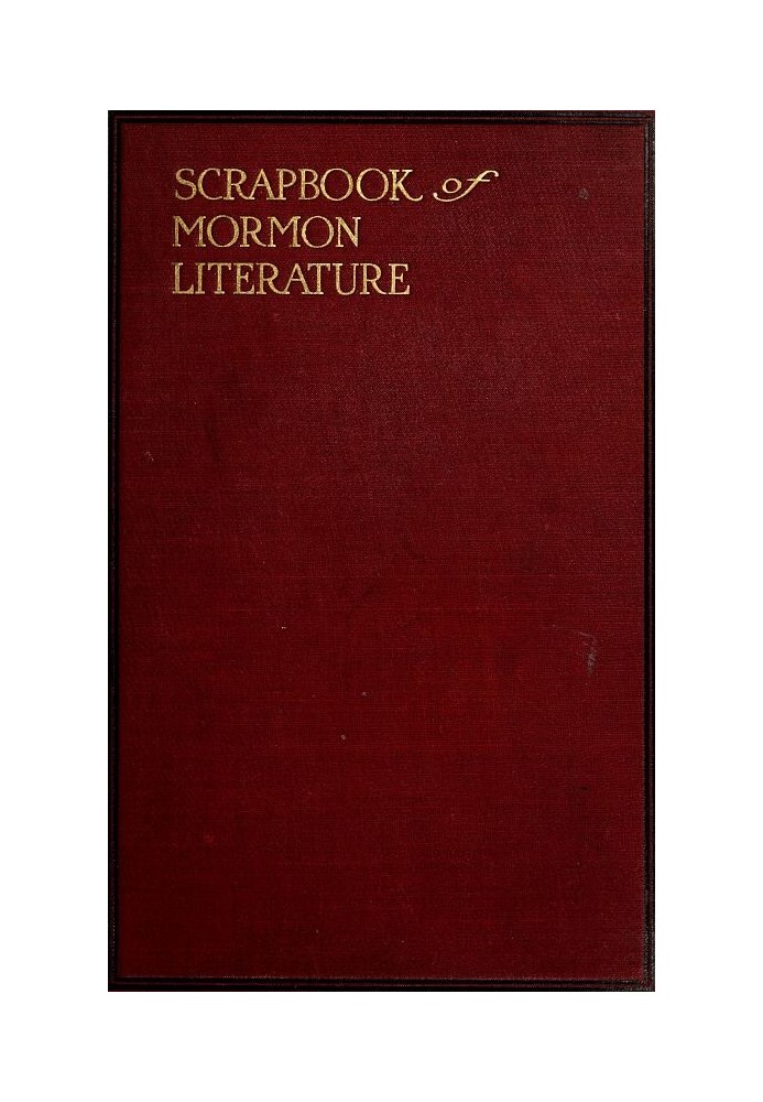 Scrap Book of Mormon Literature, Volume 2 (of 2). Religious Tracts