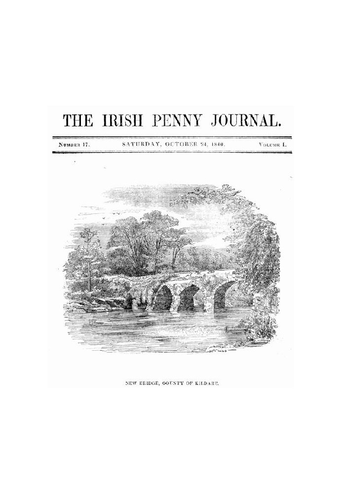 The Irish Penny Journal, Vol. 1 No. 17, October 24, 1840