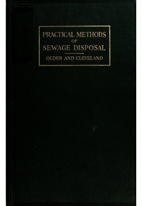 Practical Methods of Sewage Disposal for Residences, Hotels and Institutions