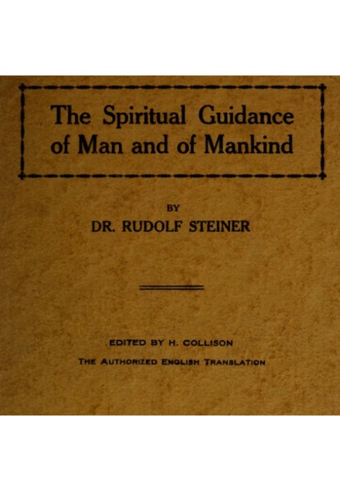 The Spiritual Guidance of Man and of Mankind