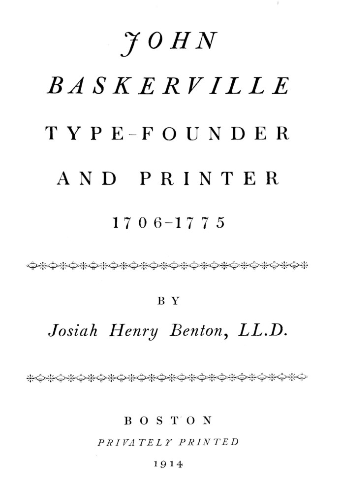 John Baskerville, type-founder and printer, 1706-1775