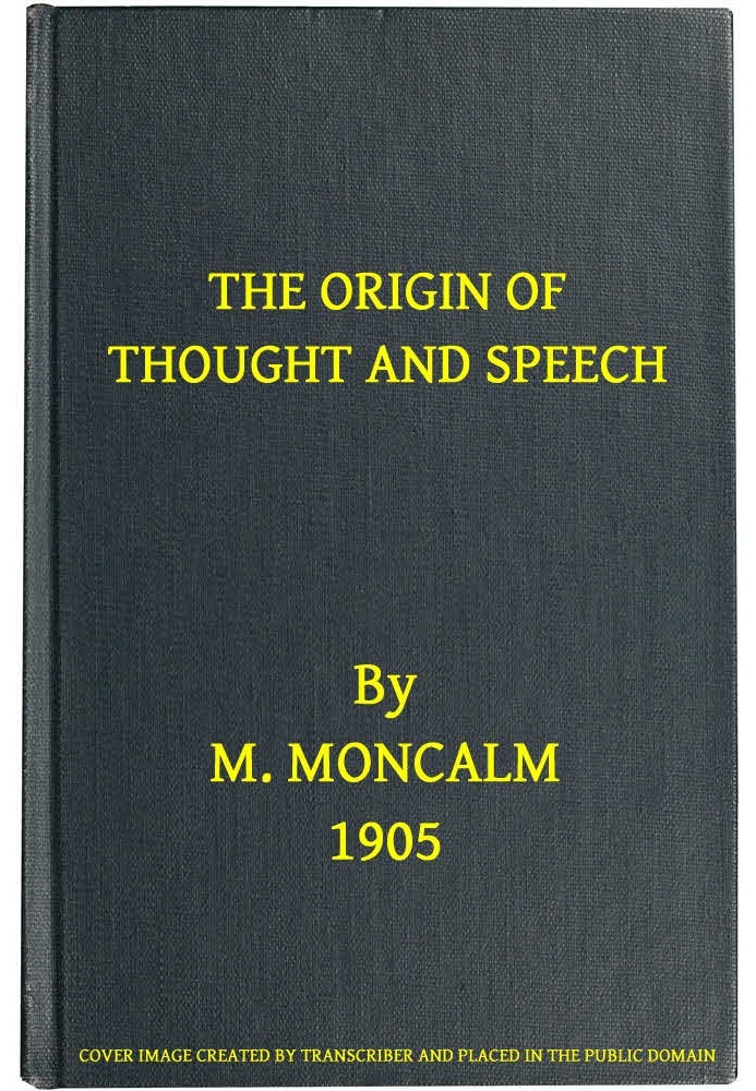 The Origin of Thought and Speech